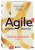 Agile, который работает. Как правильно трансформировать бизнес во времена радикальных перемен